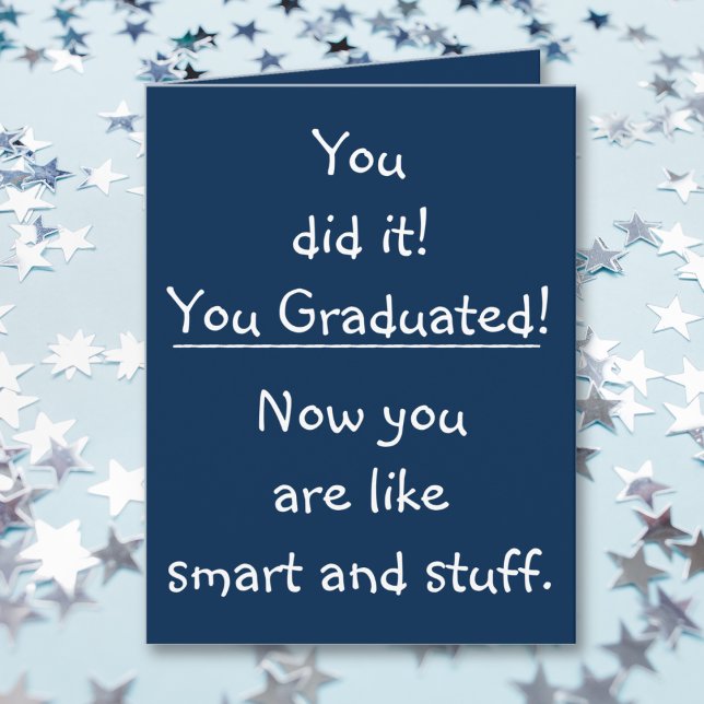 Cartão Graduação de Cotação Engraçada de Parabéns Smart F (Smart Grad Congratulations Funny Quote Graduation Card)