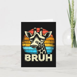 Cartão Gráfico Engraçado Giraffe Bruh Para Meninos Homens