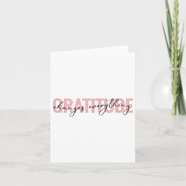 Cartão Gratitude Changes Everything Motivational Sitive M (Frente)