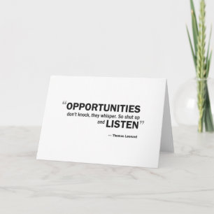 Cartão Greeting card - 'Opportunities don't knock...'