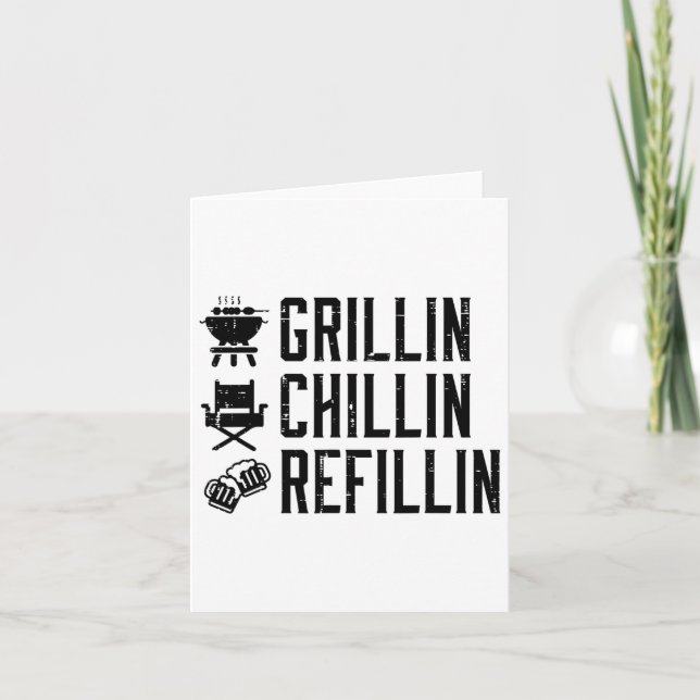 Cartão Grillin Chillin Refillin Funny Byrbecue Churrasco  (Frente)