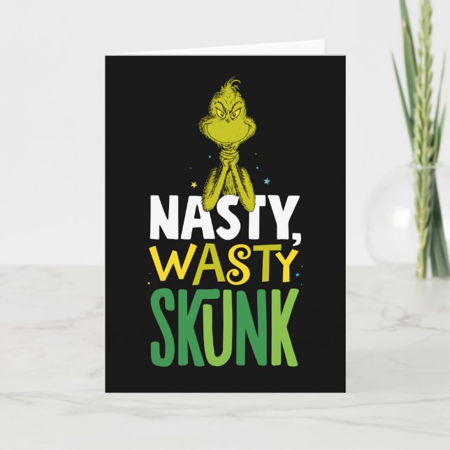 Cartão Grinch | Nasty Wasty Skunk (Frente)