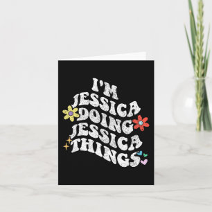 Cartão Groovy Eu Sou Jessica Fazendo Coisas de Jessica Fu