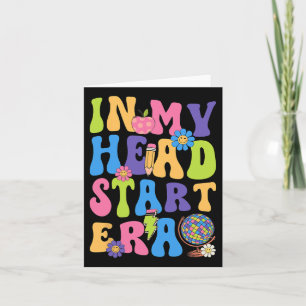 Cartão Groovy In My Head Start Era Headstart Primeiro Dia