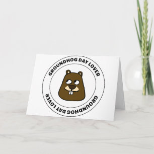 Cartão Groundhog Day Lover