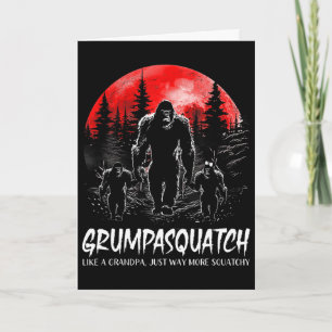 Cartão Grumpa Squatch Divertido Bigfoot Pai Sasquatch Yet