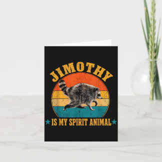 Cartão Guaxinim Jimothy é o meu Animal Espiritual Meme de
