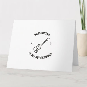 Cartão Guitarra baixo é meu superpoder