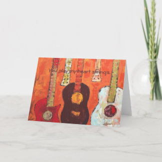 Cartão guitarra, você joga minhas cordas do coração.