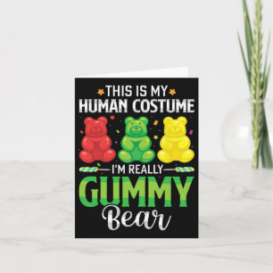 Cartão Gummy Bear Meu Costume Humano Engraçado Doce Hallo