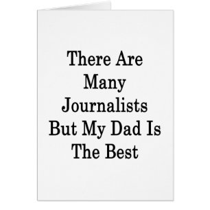 Cartão Há muitos journalistas mas meu pai é o melhor