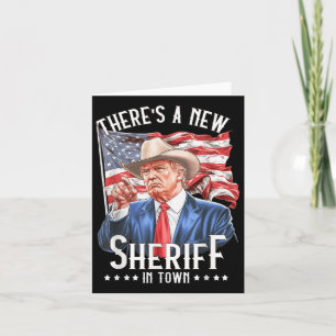 Cartão Há Um Novo Xerife Na Cidade, Cowboy Trump 2024