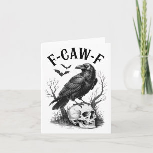 Cartão Halloween F Caw F Black Bird F-caw-f Crow Women Me