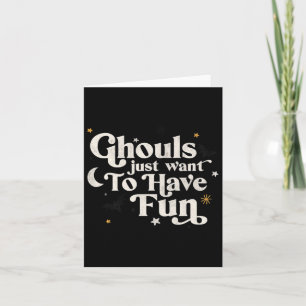 Cartão Halloween Ghouls Só Quer Se Divertir