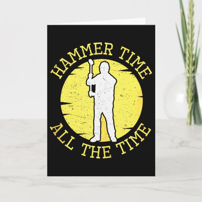 Cartão Hammer Time All The Time Funny Construction Manage (Frente)