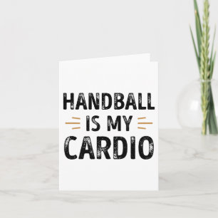 Cartão Handebol engraçado é meu cardio - presente de espo