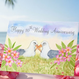 Cartão Happy 10th Wedding Anniversary Laysan Albatross