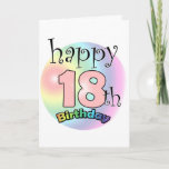 Cartão Happy 18th Birthday (roze)<br><div class="desc">Gelukkige 18e verjaardag kaart.  Leuk als cadeau voor iemand die achttien is geworden.  Regenboog kleuren. 18 is in een roze kleur. Personaliseren door de naam te veranderen aan de binnenkant.</div>