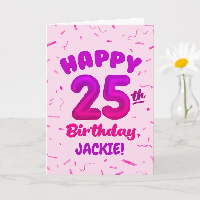 Cartão Happy 25th Birthday Card with Custom Name (Planta pequena)