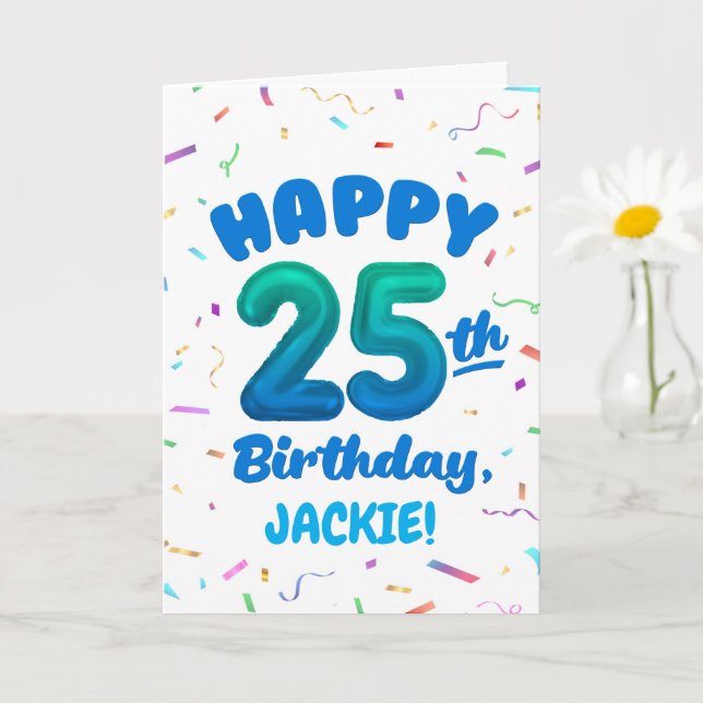 Cartão Happy 25th Birthday Card with Custom Name (Planta pequena)