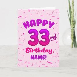 Cartão Happy 33rd Birthday Card with Custom Name