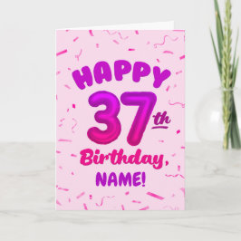 Cartão Happy 37th Birthday Card with Custom Name
