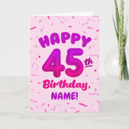 Cartão Happy 45th Birthday Card with Custom Name