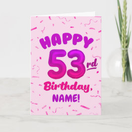 Cartão Happy 53rd Birthday Card with Custom Name