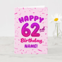 Cartão Happy 62nd Birthday Card with Custom Name