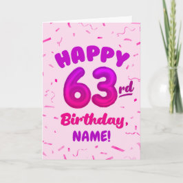 Cartão Happy 63rd Birthday Card with Custom Name