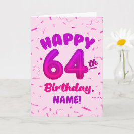 Cartão Happy 64th Birthday Card with Custom Name