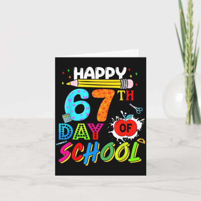 Cartão Happy 67 Days Of School 67th Day Smarter Six Seven (Frente)