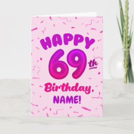 Cartão Happy 69th Birthday Card with Custom Name