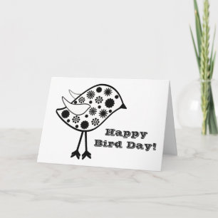 Cartão Happy Bird Day, fun greeting, black & white.