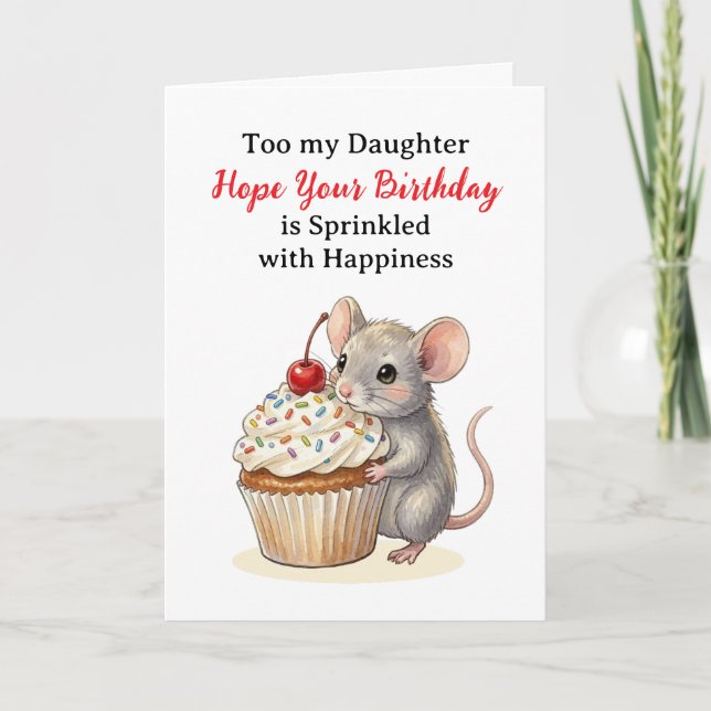 Cartão Happy Birthday Daughter | Cute Mouse (Frente)