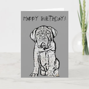 Cartão Happy Birthday Dogue de Bordeaux greeting card