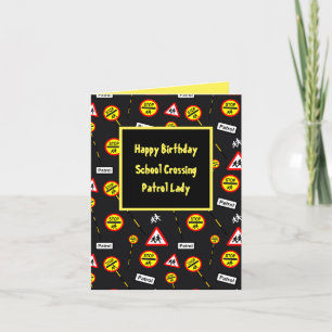 Cartão Happy Birthday School Crossing Patrol