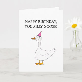 Cartão Happy Birthday Silly Goose Card (Blank Inside)
