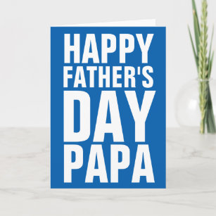 Cartão Happy Fathers Day Papa greeting card for dad