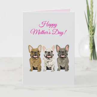 Cartão Happy Mother’s Day! French Bulldogs
