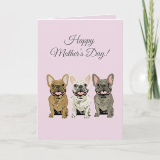 Cartão Happy Mother’s Day! French Bulldogs
