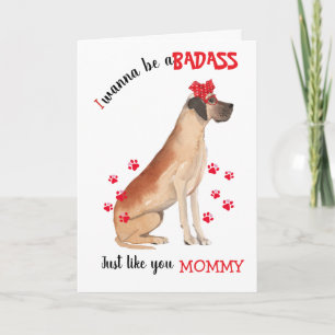 Cartão Happy Mother's Day Badass from your Great Dane Dog