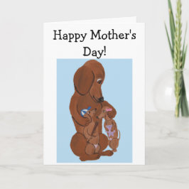 Cartão Happy Mother's Day! Dachshund Mom and Pups