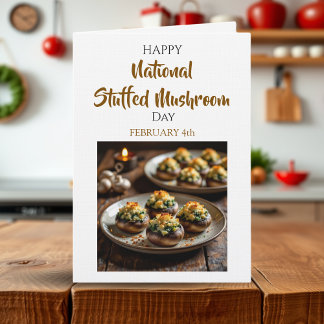 Cartão Happy Stuffed Mushroom Day | February 4th