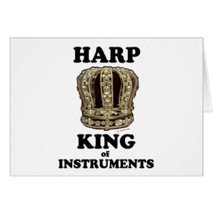 Cartão Harp King of Instruments