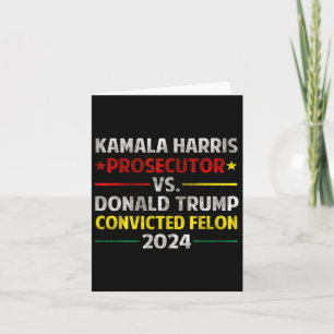 Cartão Harris Promotor Vs Donald Trump Condenou Felon