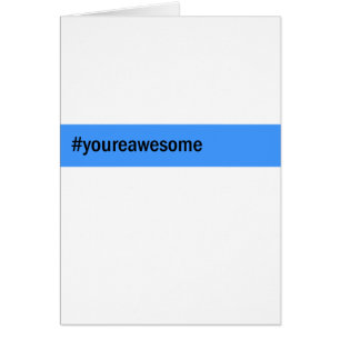 Cartão hashtag #yourawesome