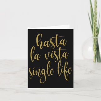 Cartão Hasta La Vista Solteiro Life Funny Bride E Grot
