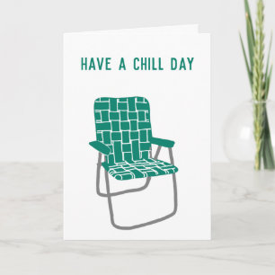 Cartão Have a Chill Birthday Retro Lawn Chair Birthday
