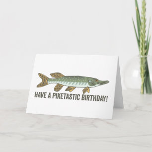 Cartão Have a Piketastic Birthday Greeting Card